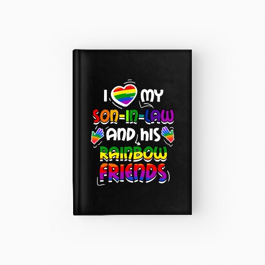 I Love My Son In Law And His Rainbow Friends Hardcover Journal
