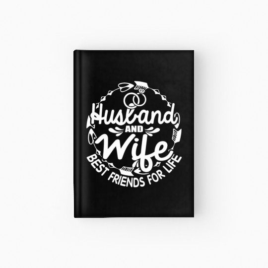 Husband Wife Best Friends For Life Hardcover Journal