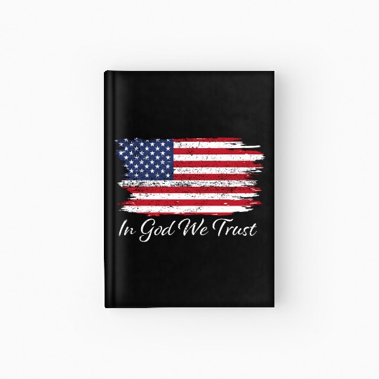 In God We Trust Us Flag Patriotic Hardcover Journal