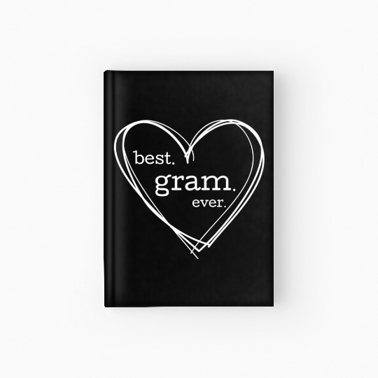 Best Gram Ever National Grandparents Day Hardcover Journal