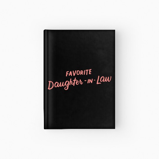 Favorite Daughter-In-Law Novelty Extended Family Hardcover Journal