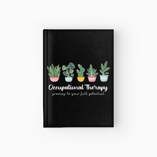 Occupational Therapy Pediatric Therapist Ot Month Hardcover Journal
