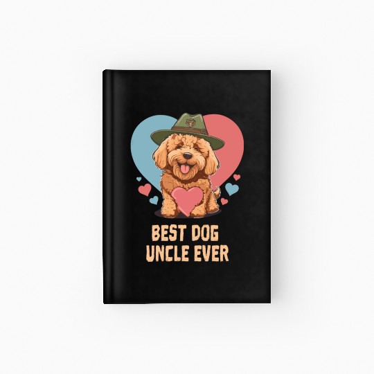 Best Dog Uncle Ever Goldendoodle Dog Dad Cute Dog Hardcover Journal