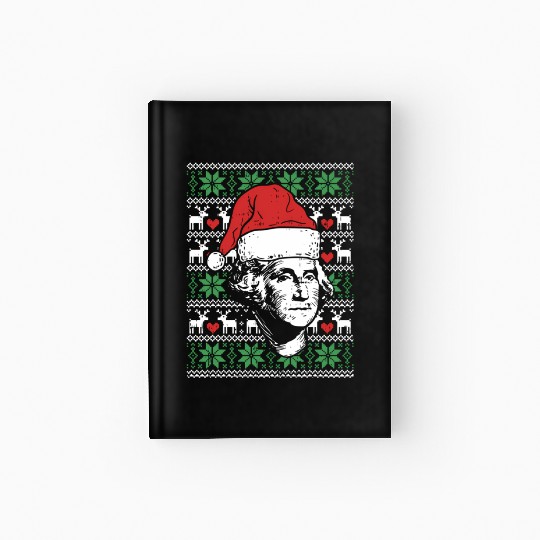 Ugly George Washington Patriotic President Hardcover Journal