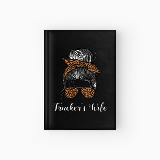 My Heart Belongs To A Trucker Truck Driver friend Hardcover Journal