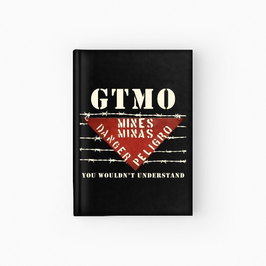 Gtmo Land Mine Barbed Wire Sign Guantanamo Bay Cub Hardcover Journal