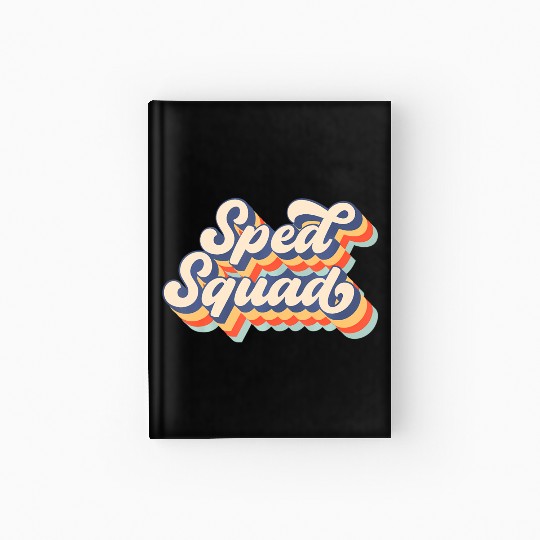 Vintage Sped Squad Special Ed Teacher Back To Scho Hardcover Journal