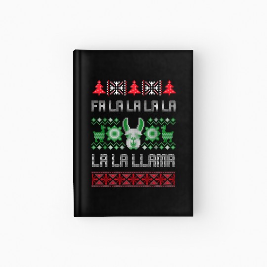 Fa La La Llama Ugly Llama Hardcover Journal