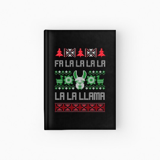 Fa La La Llama Ugly Llama Hardcover Journal