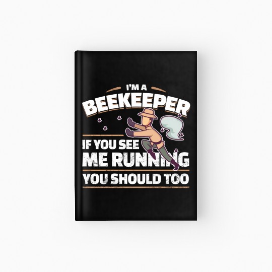 Beekeeper Joke Hardcover Journal