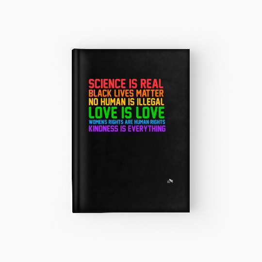 Science Is Real Kindness Is Everything Hardcover Journal