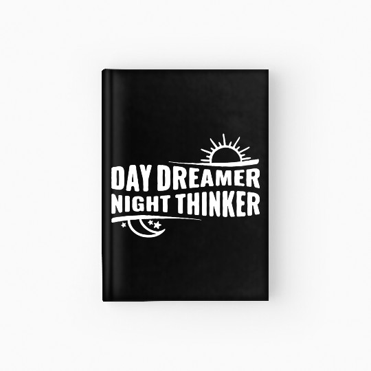Day Dreamer Night Thinker Hardcover Journal