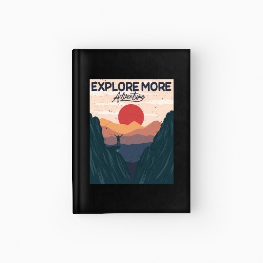 Adventure Explore More Sunset Hills Camping Mounta Hardcover Journal