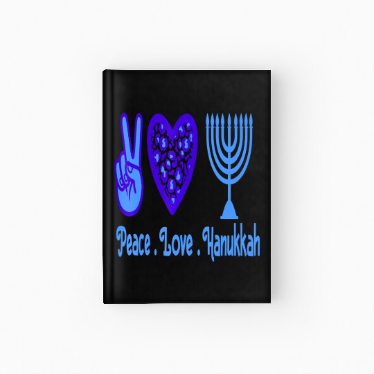 Peace Love Hanukkah 2021 Jewish Menorah Hanukkah C Hardcover Journal