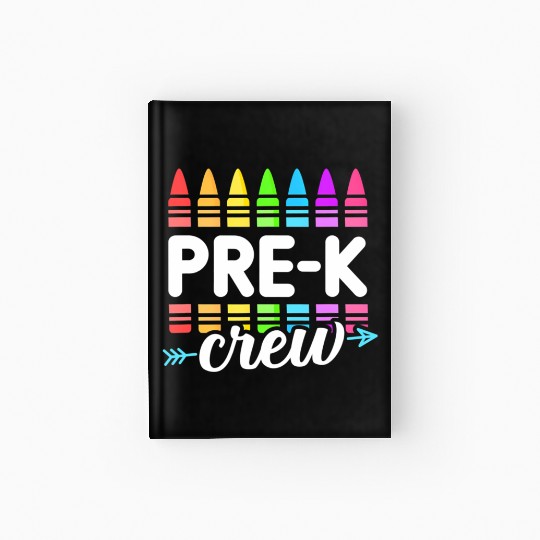Pre-K Crew Teacher Team Squad Hello Back School Gr Hardcover Journal