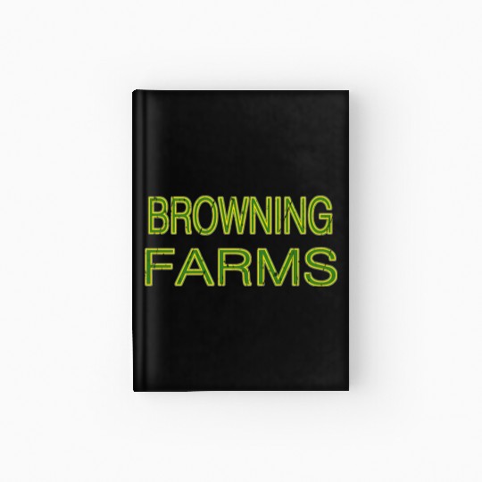 Browning Farms Squad Family Reunion Last Name Team Hardcover Journal