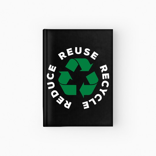 Reduce Reuse Recycle World Environment Day Gift Hardcover Journal