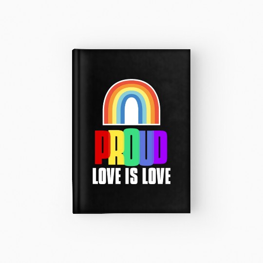Proud LGBT Hardcover Journal Love is Love Hardcover Journal LGBT Pride