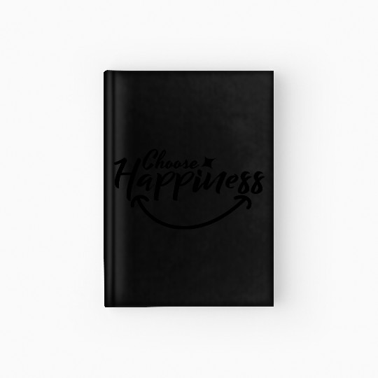 Choose Happiness Positive Affirmation Typography Hardcover Journal