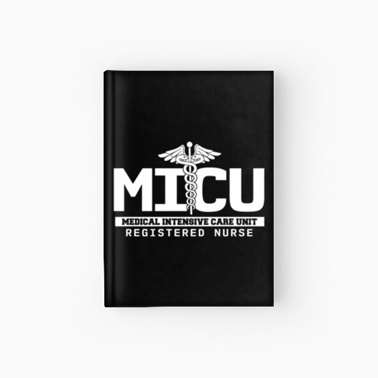 Micu Registered Nurse Intensive Care Unit Rn Staff Hardcover Journal