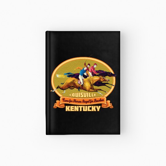 Louisville Kentucky Horse Racing Bourbon Derby Hardcover Journal