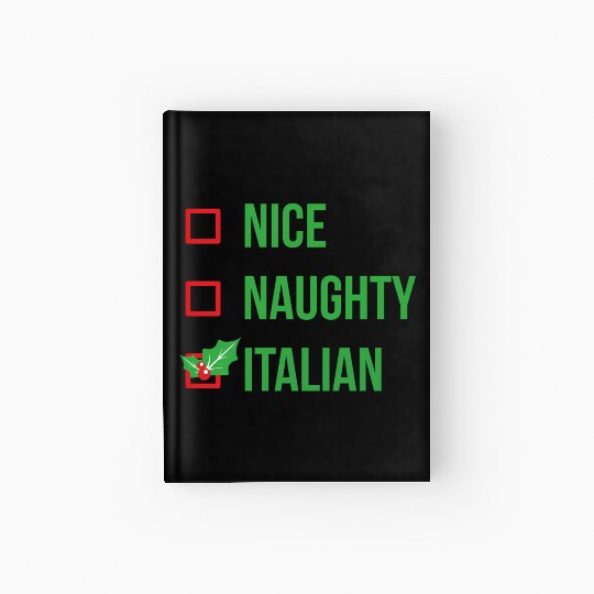 e Naughty Italian Ugly Hardcover Journal