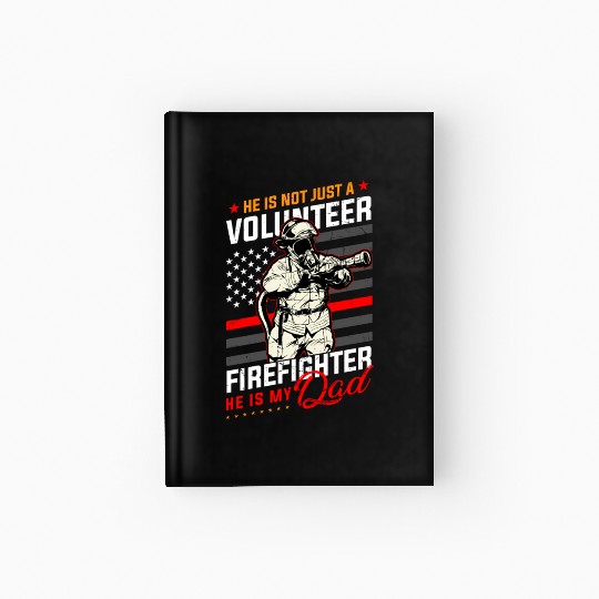 Proud Firefighter In A Fire Brigade Or Proud Hardcover Journal