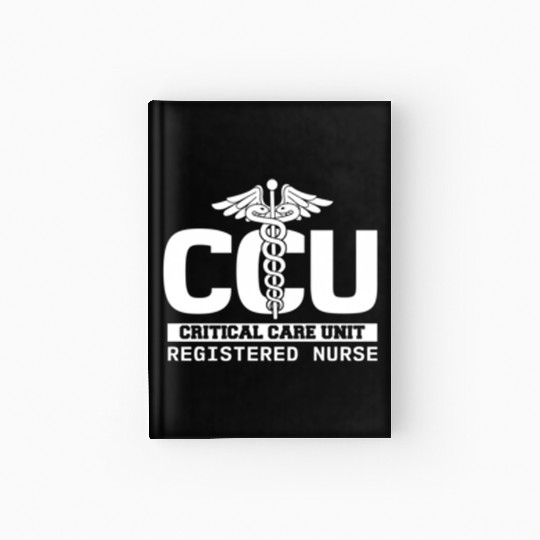 Ccu Registered Nurse Critical Cardiac Care Unit Hardcover Journal