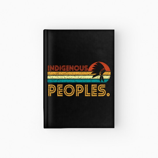 Indigenous Peoples Day Hardcover Journal