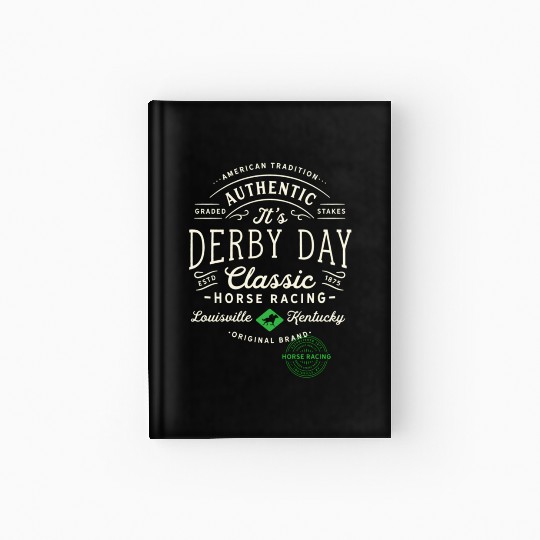 Derby Day Louisville Kentucky Horse Racing Hardcover Journal