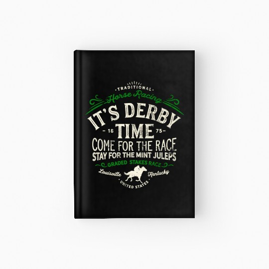 Derby Time Louisville Kentucky Horse Racing Hardcover Journal