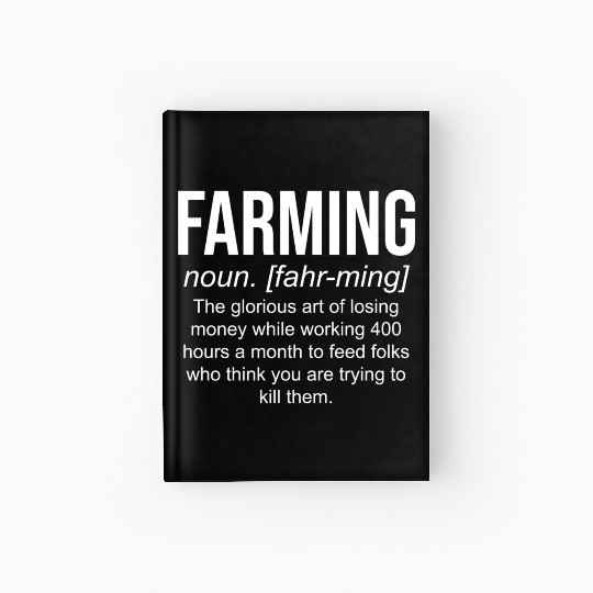 Definition Agriculture Fun Farmer Hardcover Journal