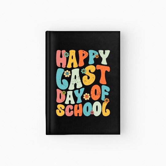 Groovy Happy Last Day of School Teacher Student Hardcover Journal