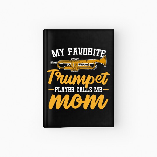 Cute Trumpet Mom Music Teacher Mother Instrument Hardcover Journal