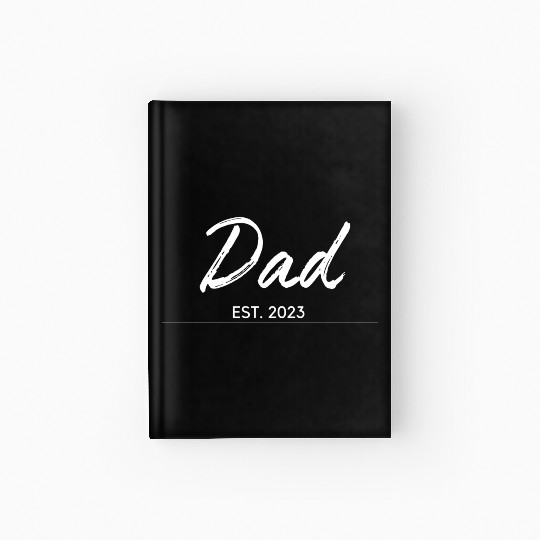 DAD EST.2023, Daddy To Be Hardcover Journal