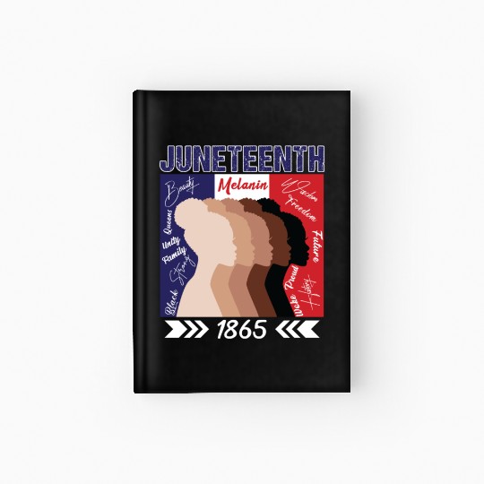 Celebrating Juneteenth with Melanin Women Hardcover Journal