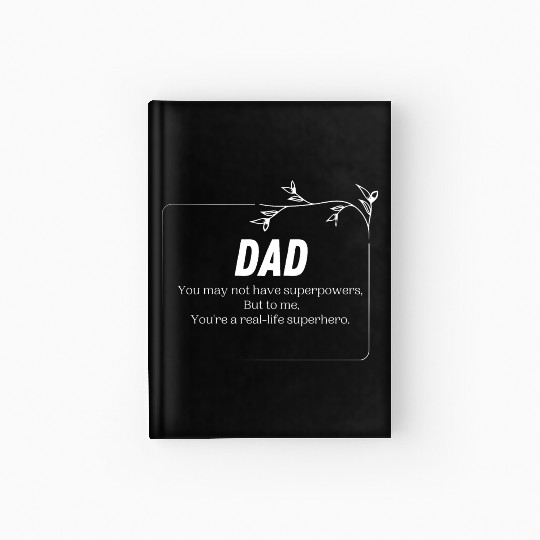 Superhero Dad ,Father's Day , Fathers Day Gift Hardcover Journal