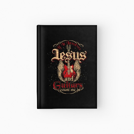 Guitarist Guitar Musician Christian Music Jesus Hardcover Journal