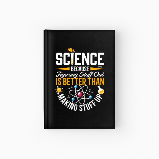 Science Science Is Real Science Teacher Believe Hardcover Journal