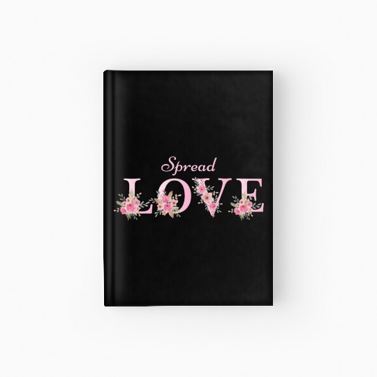Spread Love Hardcover Journal