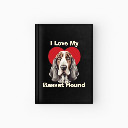 I Love My Basset Hound Puppy Hardcover Journal