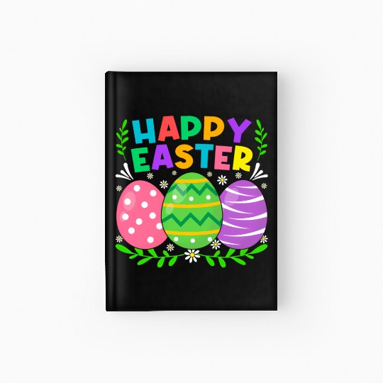 Happy Easter Day Bunny Eggs Easter Hardcover Journal