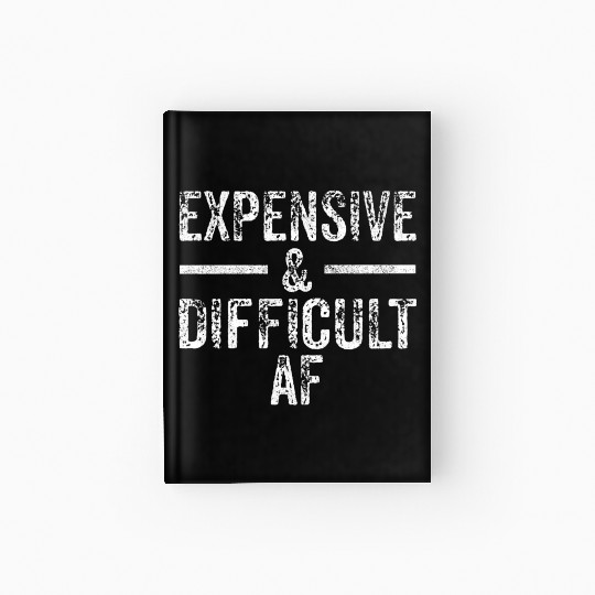 Expensive And Difficult Af Bougie Bougee Vintage Hardcover Journal