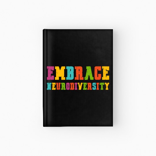 Adhd Autism Asd Embrace Neurodiversity Hardcover Journal