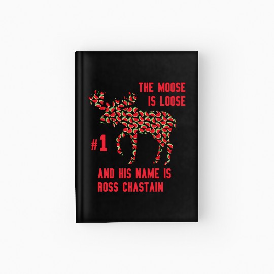 Watermelon Moose Is Loose And His Name Is Ross Hardcover Journal