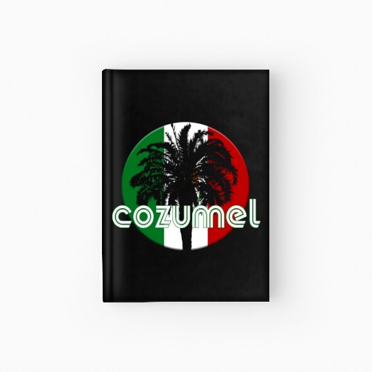 Cozumel Mexico Flag Native Palm Tree Mexican Hardcover Journal