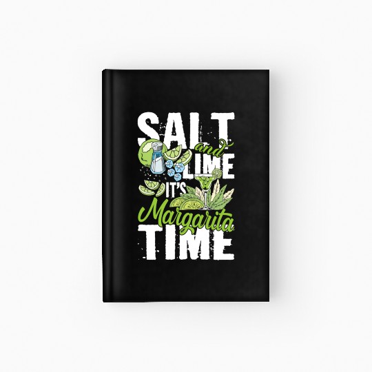 Salt And Lime It'S Margarita Time Pub Crawl Pytime Hardcover Journal