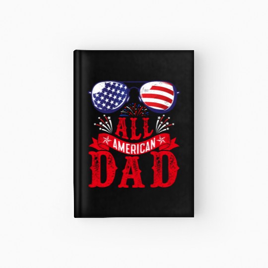 All American Dad America Pride US Patriot Hardcover Journal
