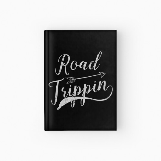 Road Trippin - Traveling Road Trip Hardcover Journal