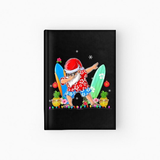 Dabbing Santa Christmas In July Hawaiian Xmas Hardcover Journal
